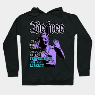 BE FREE TEES Hoodie